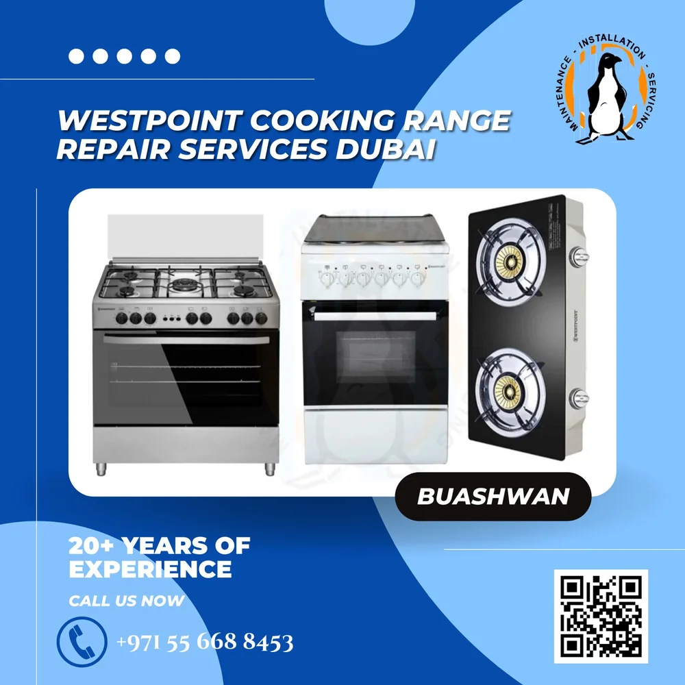 Westpoint Cooking range Repair Dubai, United Arab Emirates